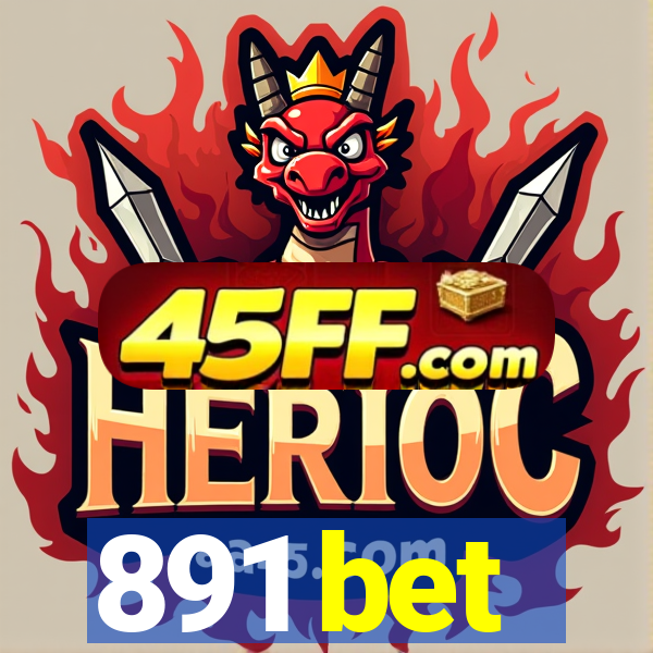 891 bet